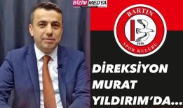 DİREKSİYON MURAT YILDIRIM’DA…