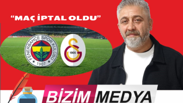 MAÇ İPTAL OLDU…